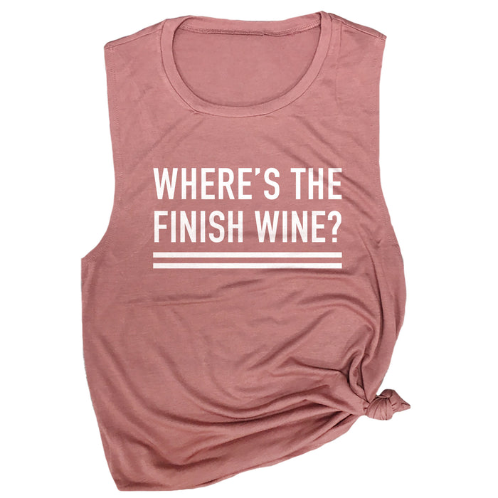 Where's the Finish Wine? Muscle Tee