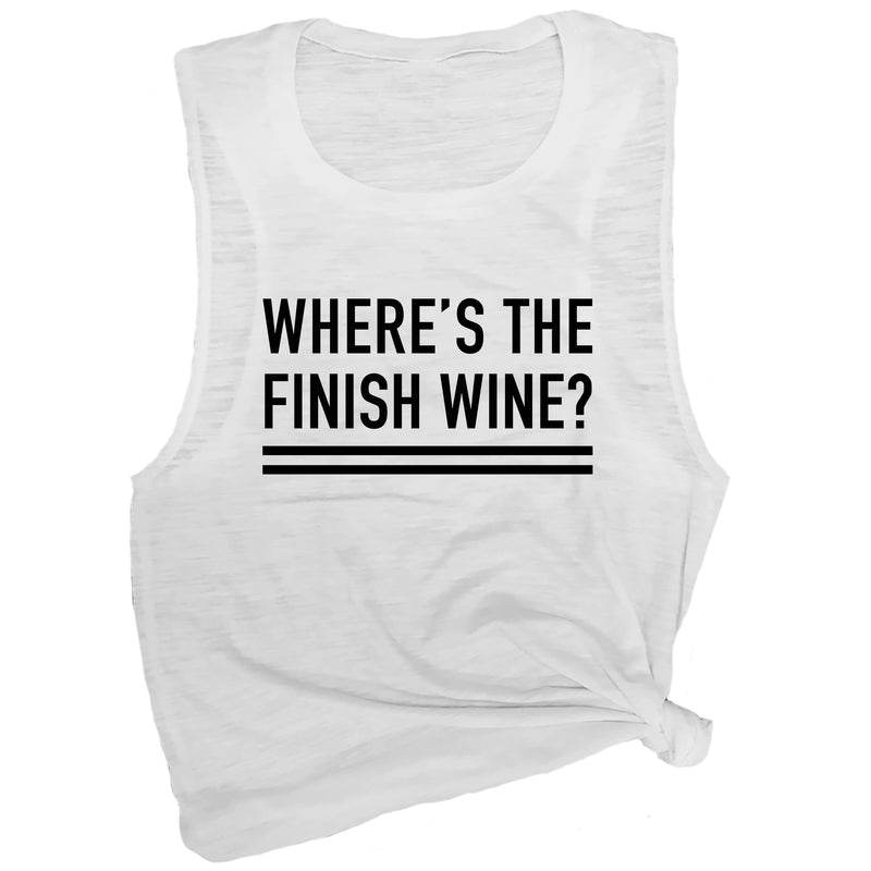 Where's the Finish Wine? Muscle Tee