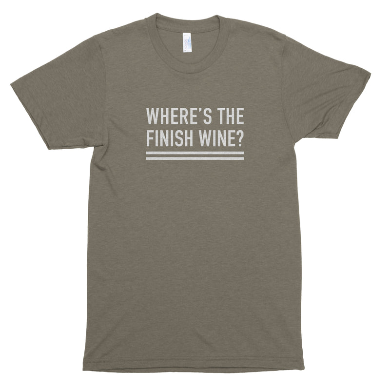 Where's the Finish Wine? Premium Unisex T-Shirt