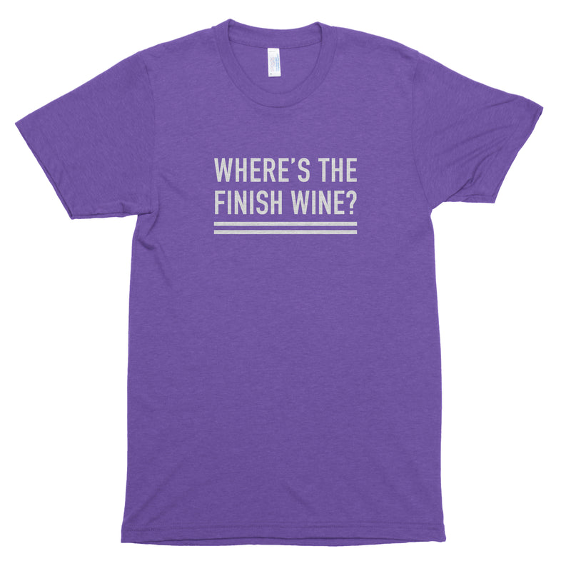 Where's the Finish Wine? Premium Unisex T-Shirt