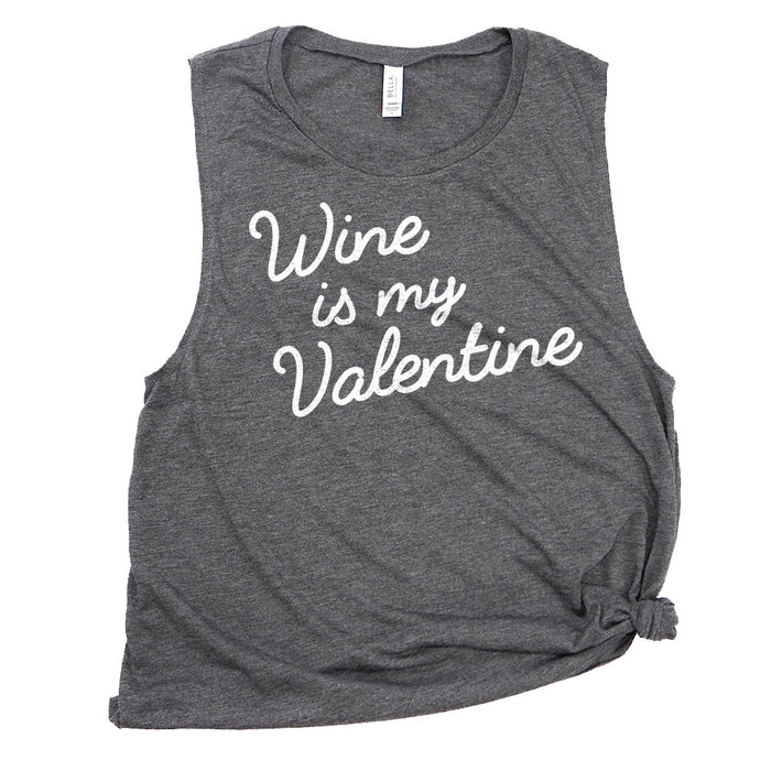 Wine is My Valentine Muscle Tee