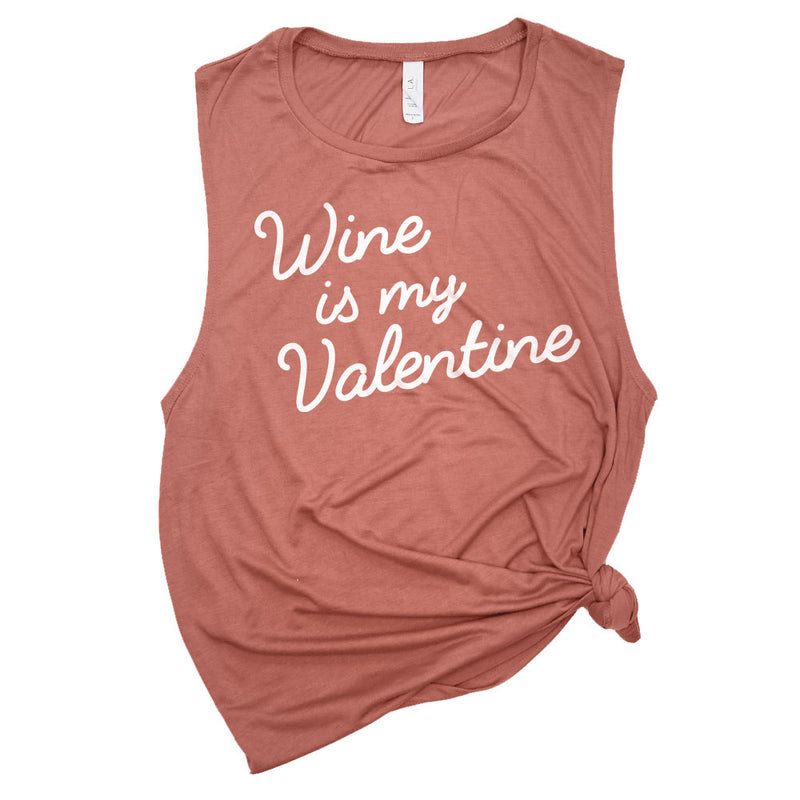 Wine is My Valentine Muscle Tee