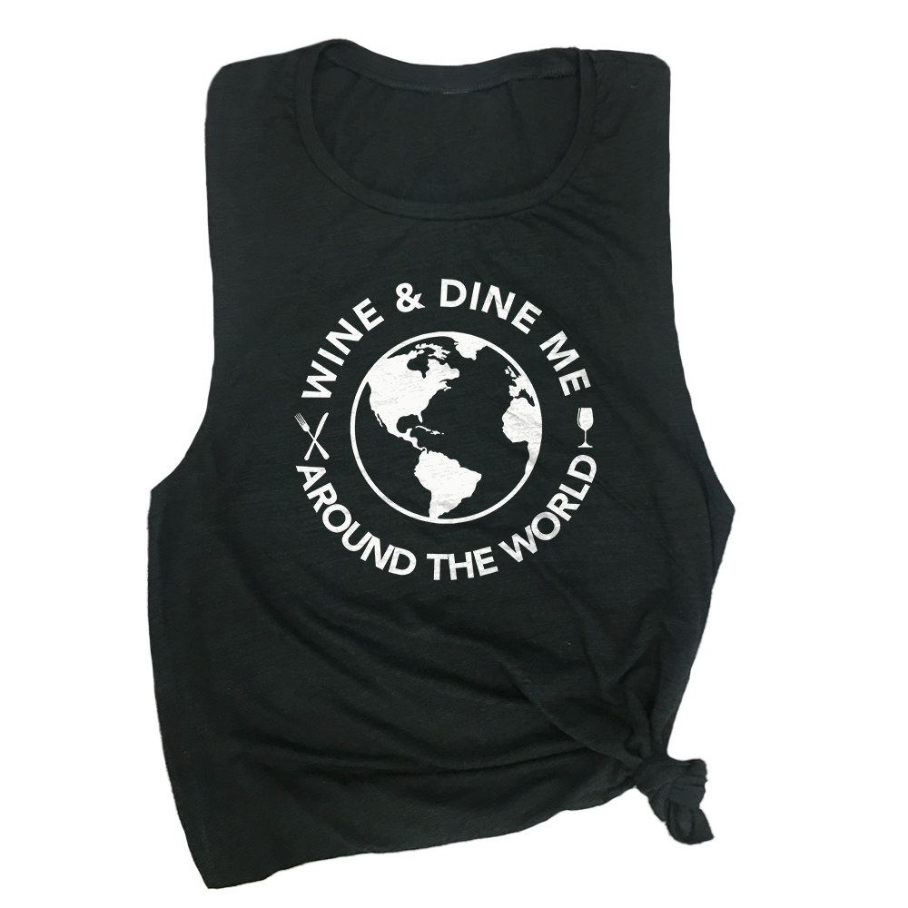 Wine & Dine Me Around the World Muscle Tee