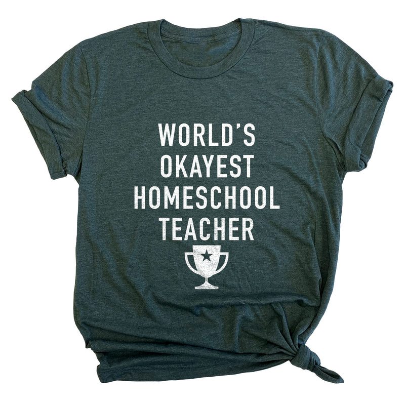 World's Okayest Homeschool Teacher Premium Unisex T-Shirt