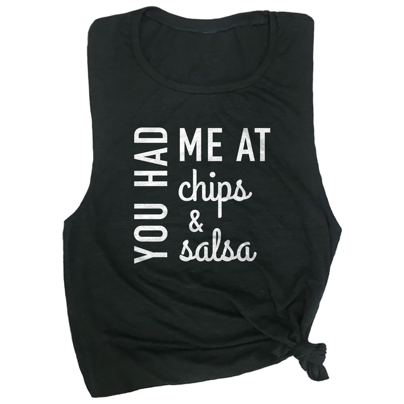 You Had Me at Chips & Salsa Muscle Tee