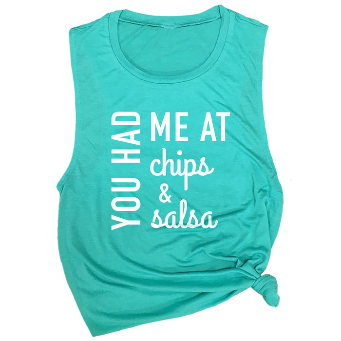 You Had Me at Chips & Salsa Muscle Tee