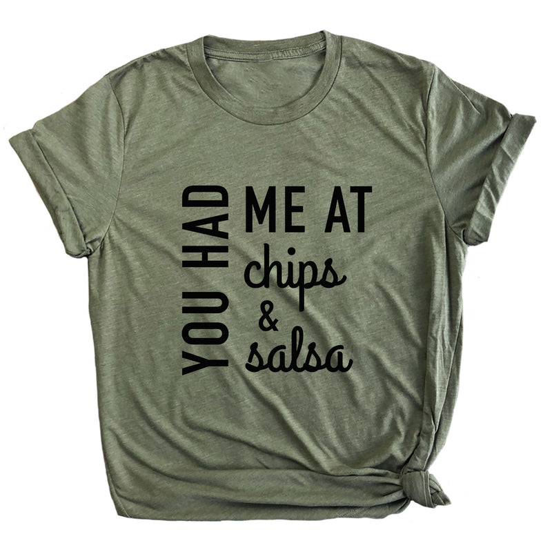 You Had Me at Chips & Salsa Premium Unisex T-Shirt