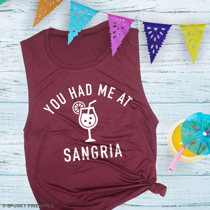 You Had Me at Sangria Muscle Tee