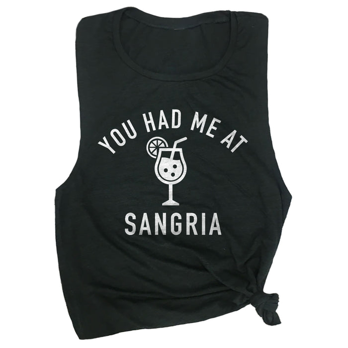 You Had Me at Sangria Muscle Tee