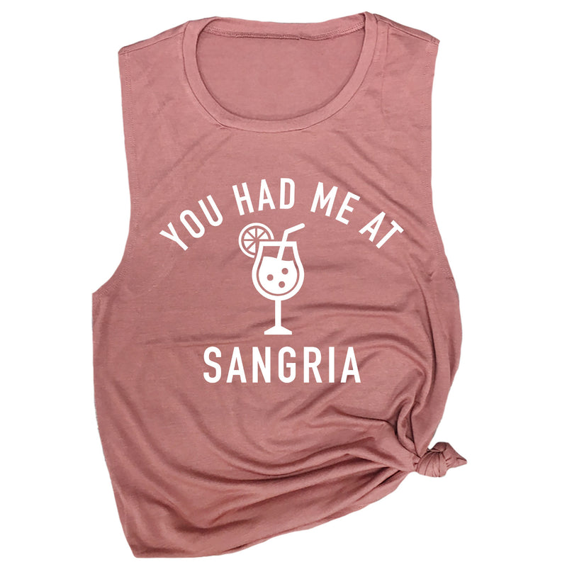 You Had Me at Sangria Muscle Tee