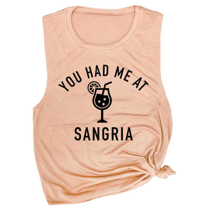 You Had Me at Sangria Muscle Tee