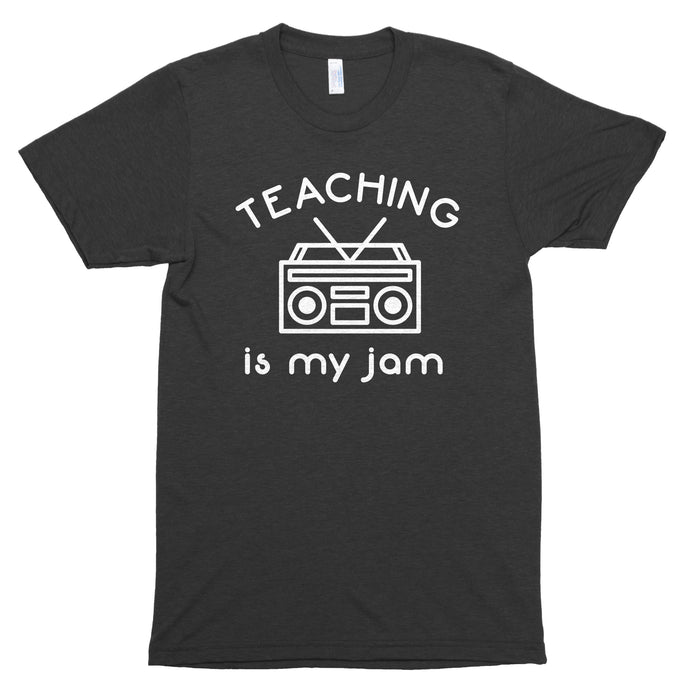 Teaching Is My Jam Premium Unisex T-Shirt